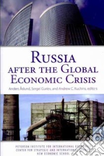 Russia After the Global Economic Crisis libro in lingua di Aslund Anders (EDT), Guriev Sergei (EDT), Kuchins Andrew C. (EDT)