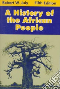 A History of the African People libro in lingua di July Robert William