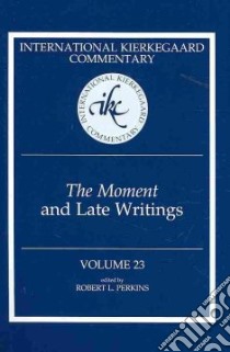 International Kierkegaard Commentary libro in lingua di Perkins Robert L. (EDT)