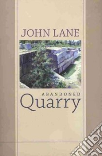 Abandoned Quarry libro in lingua di Lane John