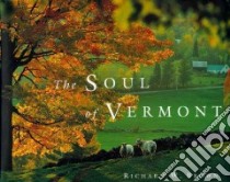 The Soul of Vermont libro in lingua di Brown Richard W.