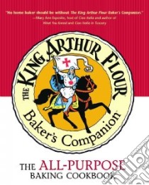 The King Arthur Flour Baker's Companion libro in lingua di King Arthur Flour