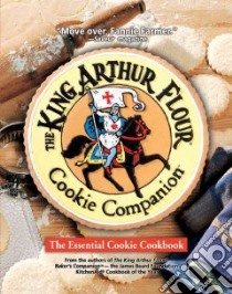 The King Arthur Flour Cookie Companion libro in lingua di King Arthur Flour (COR)