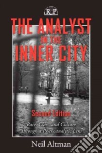 The Analyst in the Inner City libro in lingua di Altman Neil