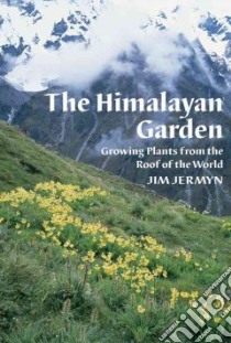 The Himalayan Garden libro in lingua di Jermyn Jim
