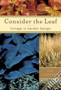 Consider the Leaf libro in lingua di Glattstein Judy