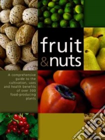 Fruit & Nuts libro in lingua di Lyle Susanna