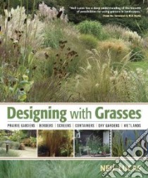 Designing With Grasses libro in lingua di Lucas Neil