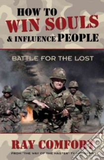 How to Win Souls and Influence People libro in lingua di Comfort Ray