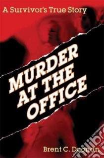 Murder at the Office libro in lingua di Doonan Brent C.