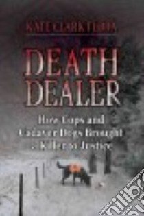 Death Dealer libro in lingua di Flora Kate Clark