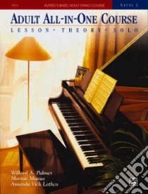 Adult All-In-One Piano Course libro in lingua di Palmer Willard A., Manus Morton, Lethco Amanda Vick