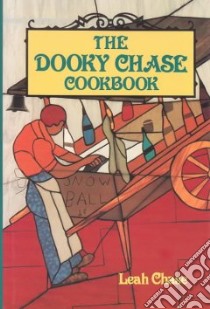 The Dooky Chase Cookbook libro in lingua di Chase Leah