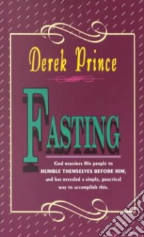 Fasting libro in lingua di Prince Derek