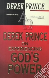 Derek Prince on Experiencing God's Power libro in lingua di Prince Derek