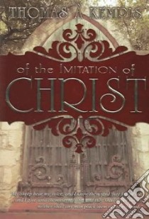Of The Imitation Of Christ libro in lingua di Thomas a Kempis