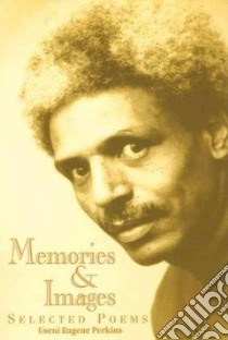 Memories & Images libro in lingua di Perkins Useni Eugene