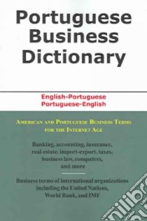 Portuguese Business Dictionary libro in lingua di Sofer Morry, Pizarro Maricarmen