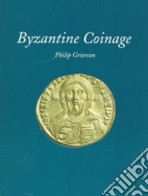 Byzantine Coinage libro in lingua di Grierson Philip