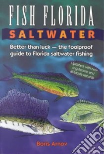 Fish Florida Saltwater libro in lingua di Arnov Boris