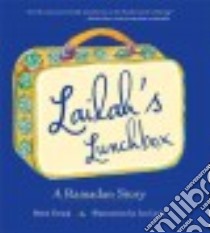 Lailah's Lunchbox libro in lingua di Faruqi Reem, Lyon Lea (ILT)
