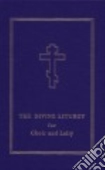 The Divine Liturgy libro in lingua di Campbell Laurence