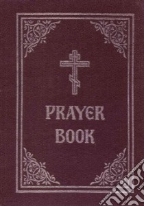 Prayer Book libro in lingua di Holy Trinity Monastery (COR)