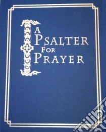 A Psalter for Prayer libro in lingua di James David Mitchell (COM)
