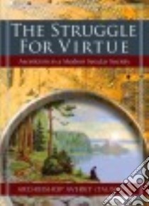 The Struggle for Virtue libro in lingua di Taushev Averky