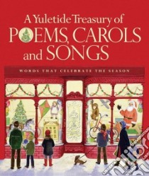 A Yuletide Treasury of Poems, Carols and Songs libro in lingua di Stuart Sarah Anne