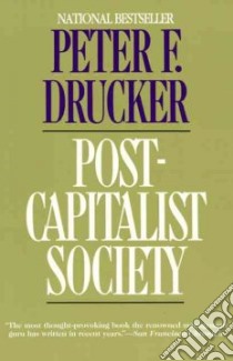 Post-Capitalist Society libro in lingua di Drucker Peter Ferdinand