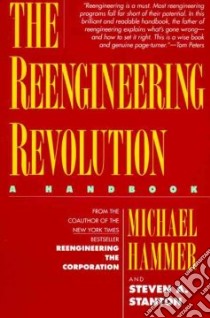 The Reengineering Revolution libro in lingua di Hammer Michael, Stanton Steven A.