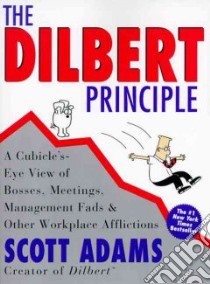 The Dilbert Principle libro in lingua di Adams Scott