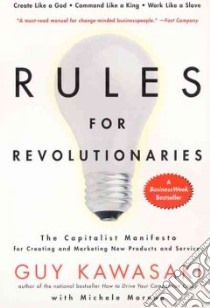 Rules for Revolutionaries libro in lingua di Kawasaki Guy, Moreno Michele
