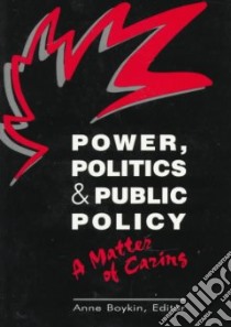 Power, Politics, and Public Policy libro in lingua di Boykin Anne, Boykin Anne (EDT)