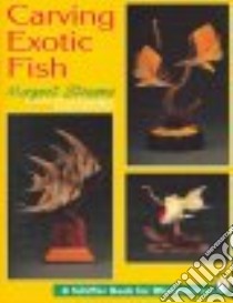 Carving Exotic Fish libro in lingua di Streams Margaret, Congdon-Martin Douglas