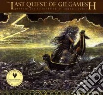 The Last Quest of Gilgamesh libro in lingua di Zeman Ludmila (ILT)
