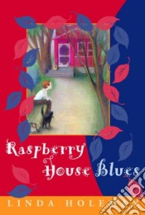 Raspberry House Blues libro in lingua di Holeman Linda