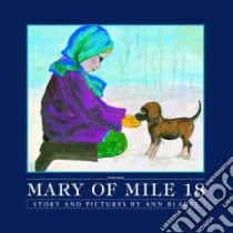 Mary of Mile 18 libro in lingua di Blades Ann