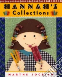 Hannah's Collections libro in lingua di Jocelyn Marthe