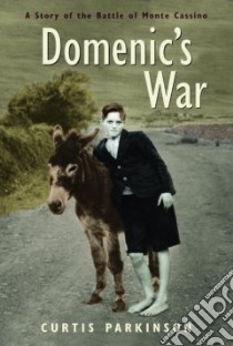 Domenic's War libro in lingua di Parkinson Curtis