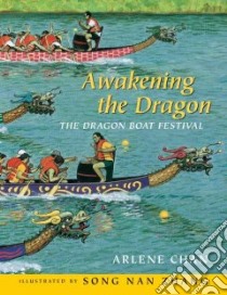 Awakening the Dragon libro in lingua di Chan Arlene, Zhang Song Nan (ILT)