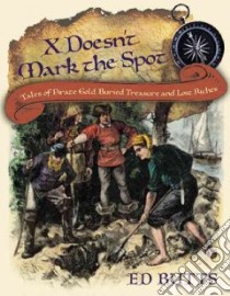 X Doesn't Mark the Spot libro in lingua di Butts Ed