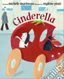 Cinderella libro in lingua di Marineau Michele (RTL), Pratt Mylene (ILT)