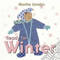 Ready for Winter libro in lingua di Jocelyn Marthe