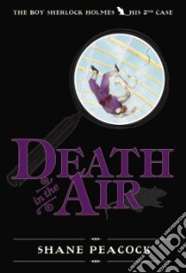 Death in the Air libro in lingua di Peacock Shane