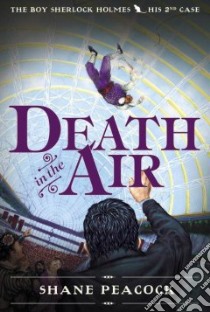 Death in the Air libro in lingua di Peacock Shane