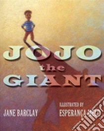 JoJo the Giant libro in lingua di Barclay Jane, Melo Esperanca (ILT)