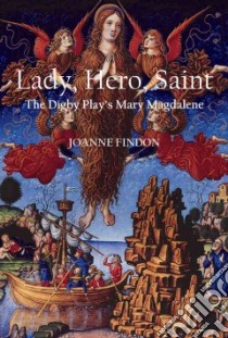 Lady Hero Saint libro in lingua di Findon Joanne