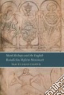Monk-Bishops and the English Benedictine Reform Movement libro in lingua di Cooper Tracey-anne